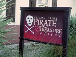 Sign reading "St. Augustine Pirate and Treasure Museum"